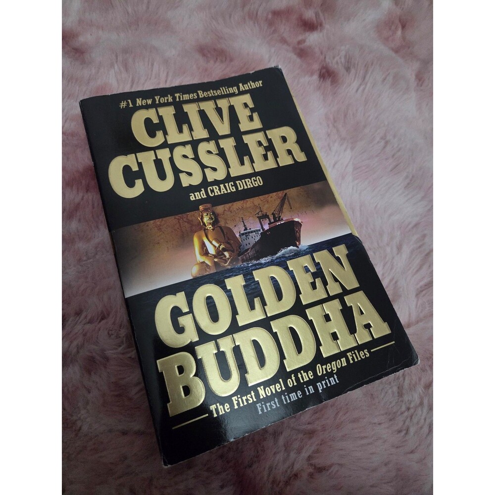 Golden Buddha by Clive Cussler: The First Novel of the Oregon Files